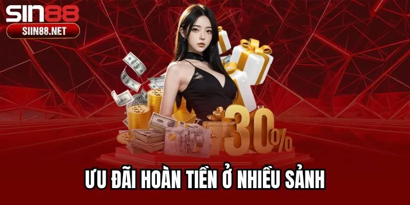 Ưu đãi hoàn tiền ở nhiều sảnh